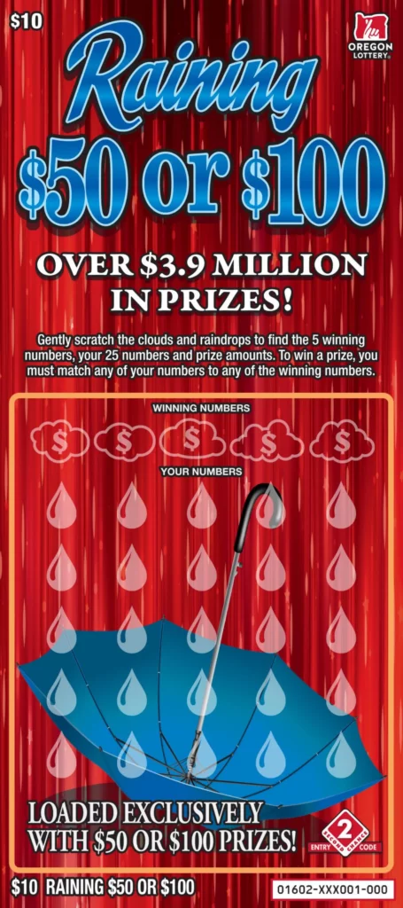 Oregon Lottery Raining $50 or $100 Scratcher Ticket