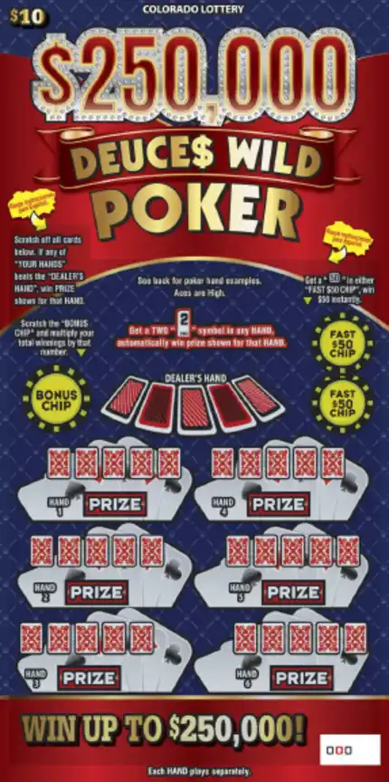 Colorado Lottery $250,000 DEUCE$ WILD POKER Scratch-Off Game