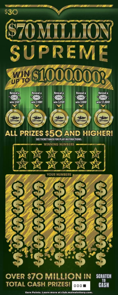Maine Lottery $70 MILLION SUPREME Scratch-Off Game
