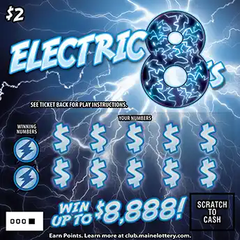 Maine Lottery ELECTRIC 8's Scratch-Off Game