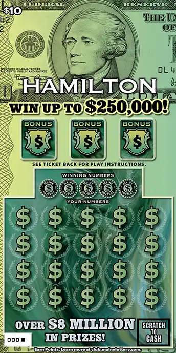 Maine Lottery HAMILTON Scratch-Off Game