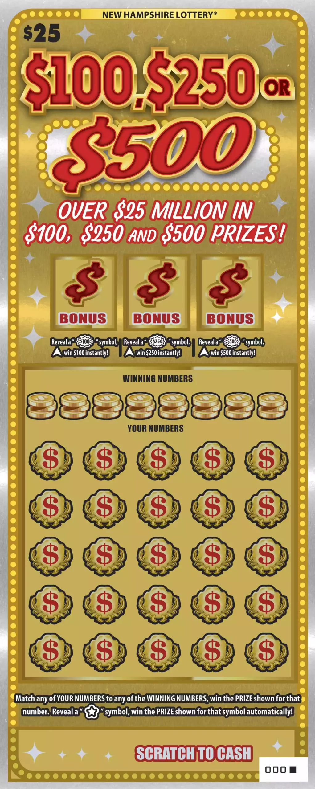New Hampshire Lottery $100, $250 or $500 Series II Scratch-Off Game