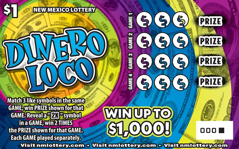 New Mexico Lottery Dinero Loco Scratcher Ticket