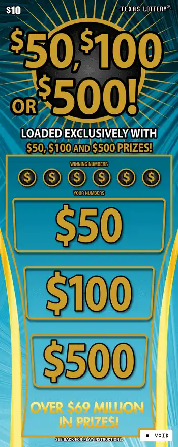Texas Lottery $50, $100 OR $500! Scratch-Off Game