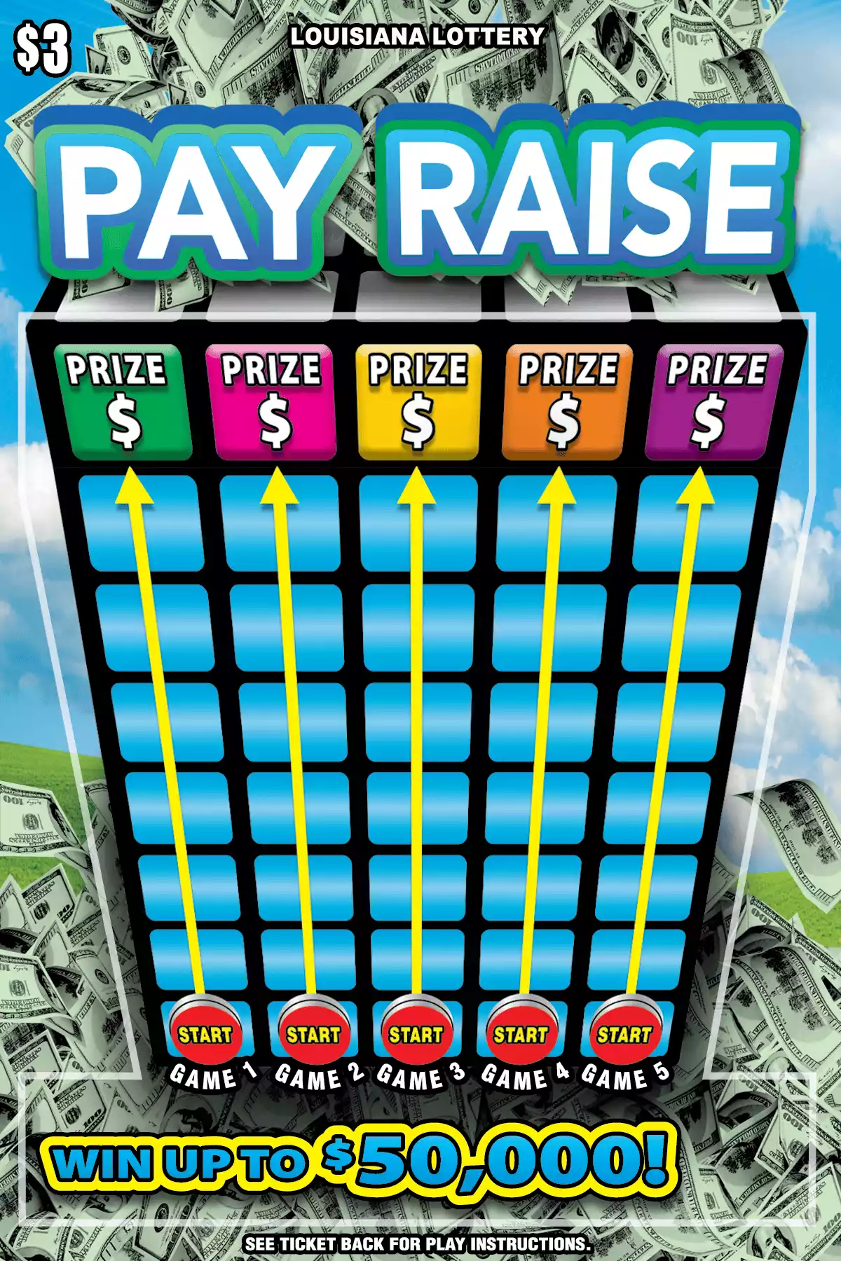 Louisiana Lottery Pay Raise Scratch-Off Ticket
